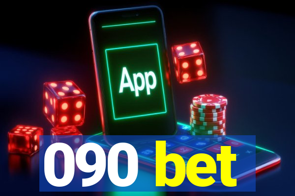 090 bet